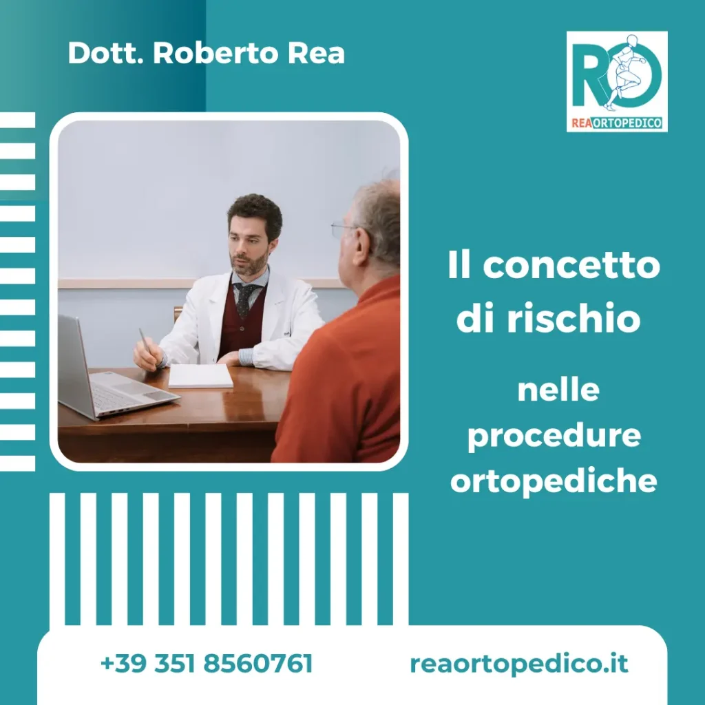 IL CONCETTO DI RISCHIO NELLE PROCEDURE ORTOPEDICHE